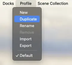 OBS Duplicate Profile